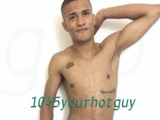 1045yourhotguy