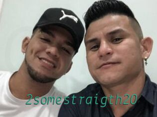 2somestraigth20