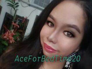 AceForBedTime20