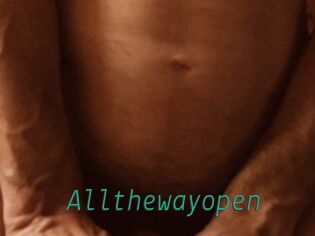 Allthewayopen