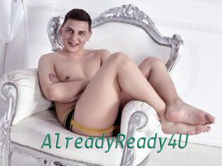 AlreadyReady4U