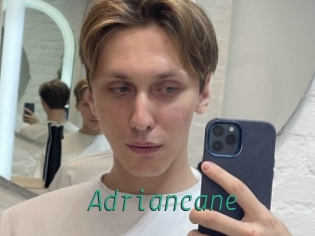 Adriancane