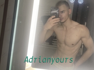 Adrianyours