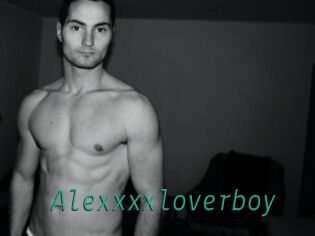 Alexxxxloverboy