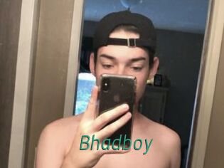 Bhadboy