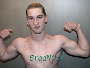 BradNice