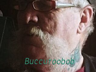 Buccuroobob