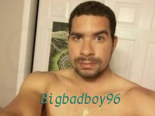 Bigbadboy96