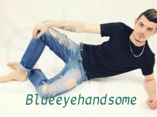 Blueeyehandsome