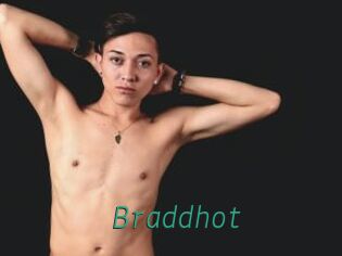 Braddhot