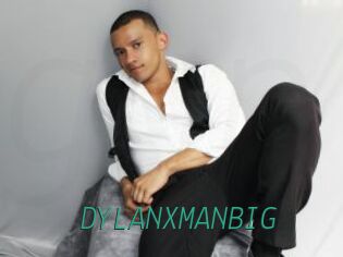 DYLANXMANBIG