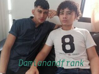 Damianandfrank