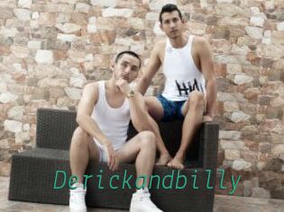 Derickandbilly