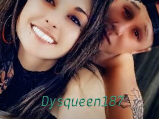 Dysqueen187