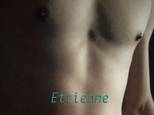 Ettienne