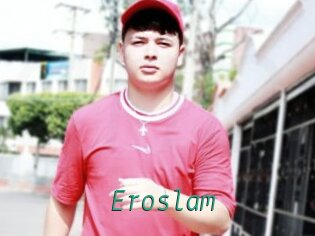 Eroslam