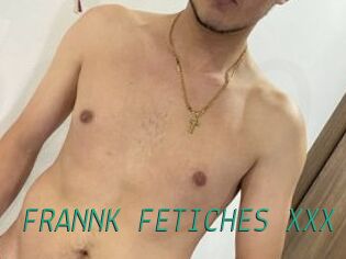 FRANNK_FETICHES_XXX