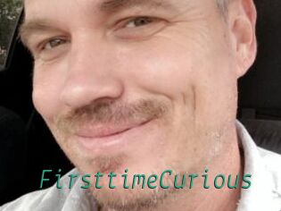 FirsttimeCurious