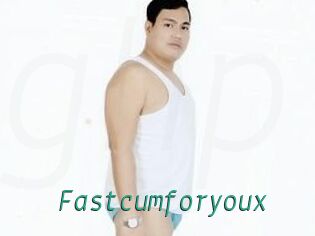 Fastcumforyoux