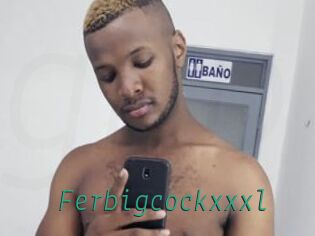 Ferbigcockxxxl