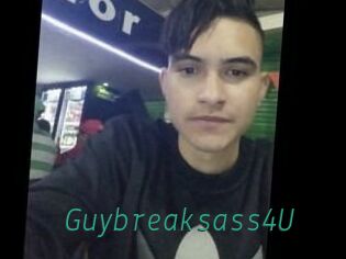 Guybreaksass4U