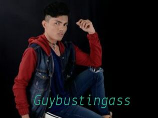 Guybustingass