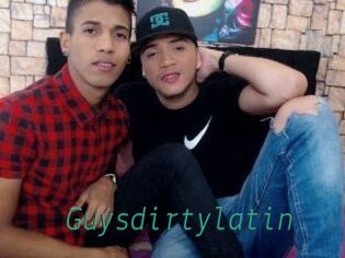 Guysdirtylatin