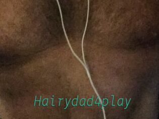 Hairydad4play