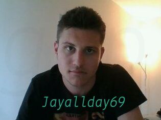 Jayallday69