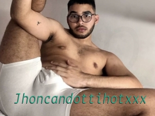 Jhoncandottihotxxx