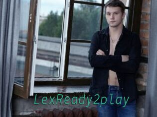 LexReady2play