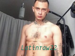 Latinraw22