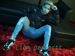 Liam_pervertt