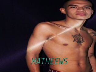 MATHEEWS