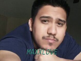 MAXXLOVE