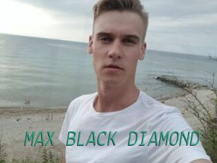 MAX_BLACK_DIAMOND