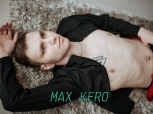 MAX_KERO