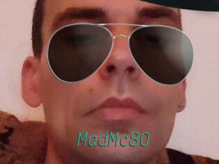 MadMc80