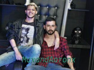 MaxandAaronx