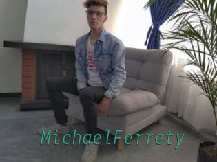 MichaelFerrety