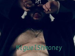 MiguelShmoney