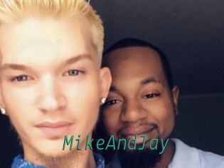 MikeAndJay