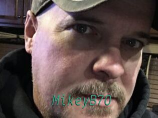 MikeyB70