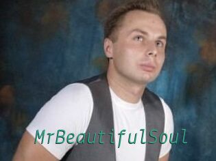 MrBeautifulSoul