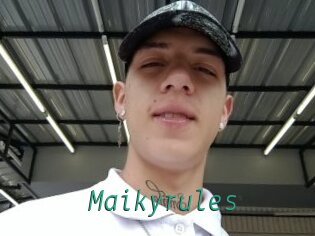 Maikyrules