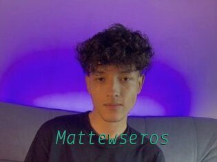 Mattewseros