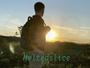 Meltedslice