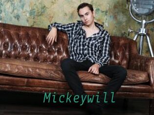 Mickeywill