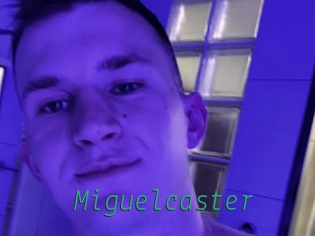 Miguelcaster