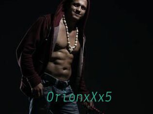 OrionxXx5